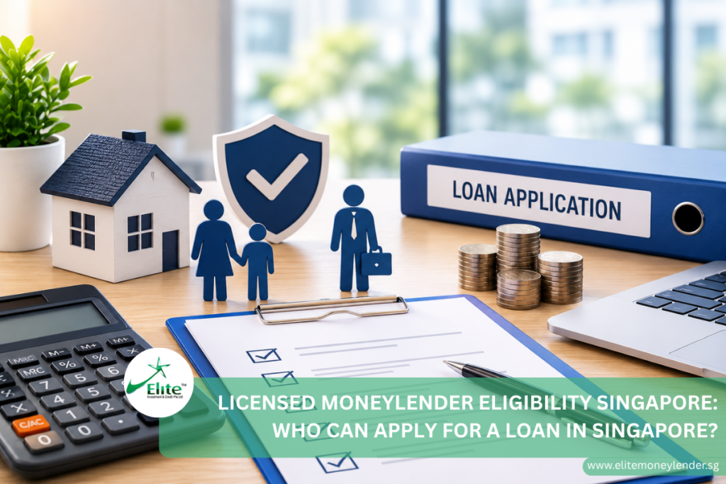 Licensed moneylender eligibility Singapore guide covering income requirements, documents, borrowing limits and loan application requirements.